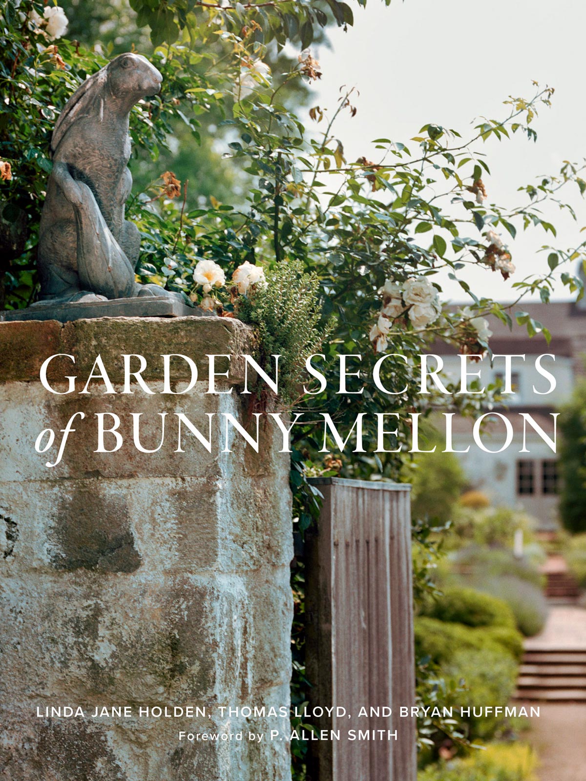 Garden Secrets Of Bunny Mellon